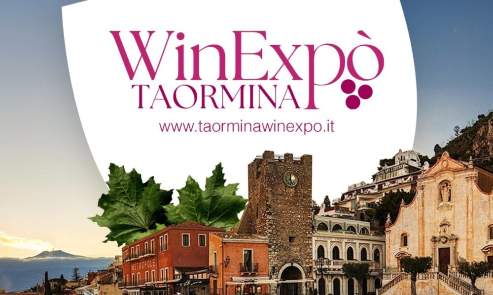 Taormina WinExpo, la vetrina del buongusto mediterraneo.